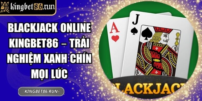 Blackjack online KINGBET86