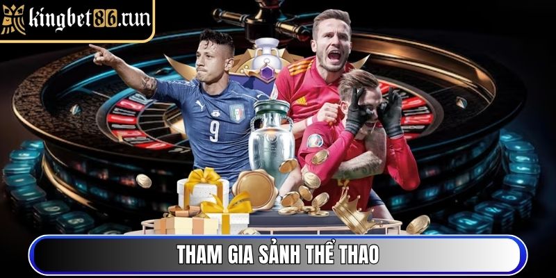 Tham gia sảnh Thể Thao