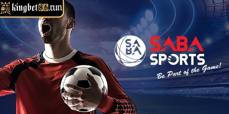 Giới thiệu về Sảnh SABA Kingbet86
