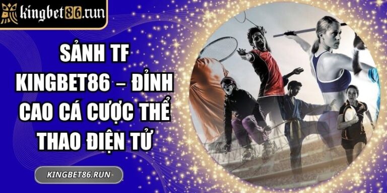 Sảnh TF KINGBET86